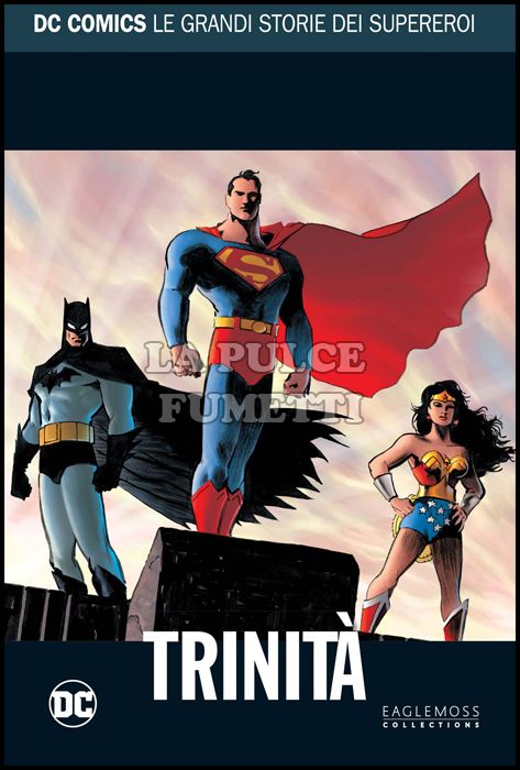 DC COMICS - LE GRANDI STORIE DEI SUPEREROI #    19 - SUPERMAN/BATMAN/WONDER WOMAN: TRINITÀ